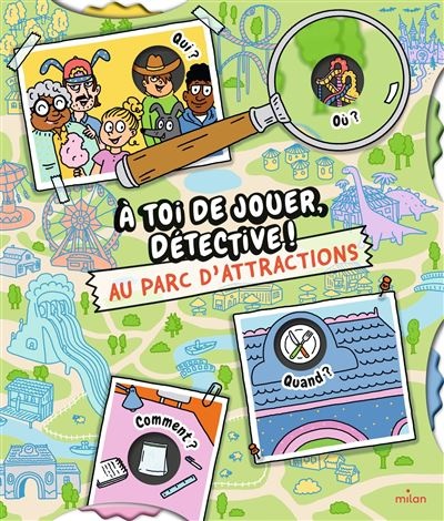 À toi de jouer, détective ! Au parc d'attractions  