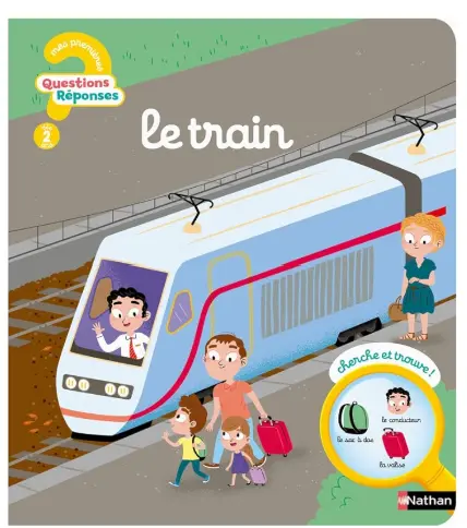 [NA-5425] Mes premières questions réponses : Le train