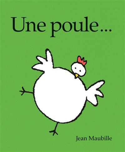 Une poule... (Petit Loulou)