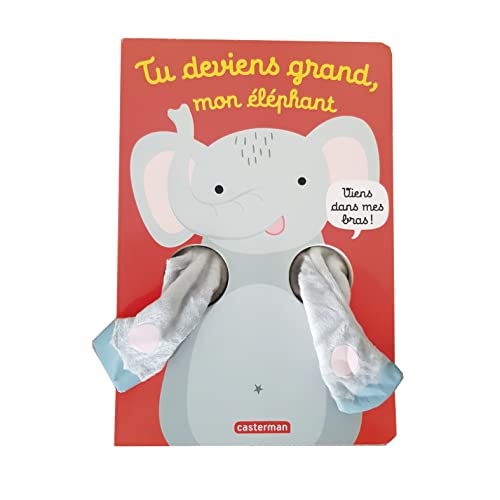 Viens dans mes bras ! Tu deviens grand, mon éléphant