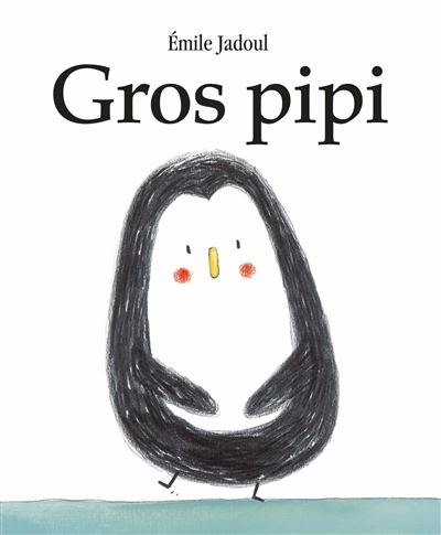 Gros pipi (Petit Loulou)