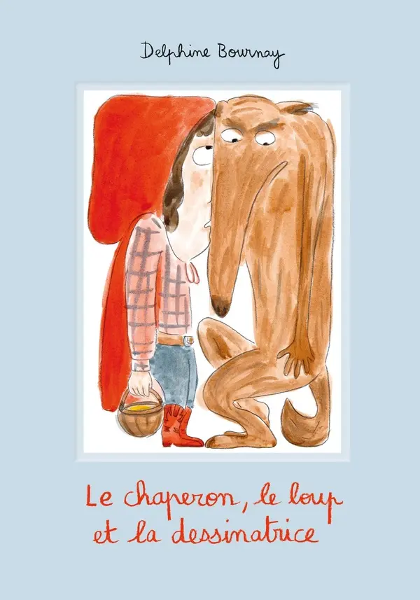 Le chaperon, le loup et la dessinatrice