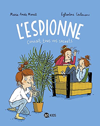 L'espionne T1 L'espionne connaît tous vos secrets