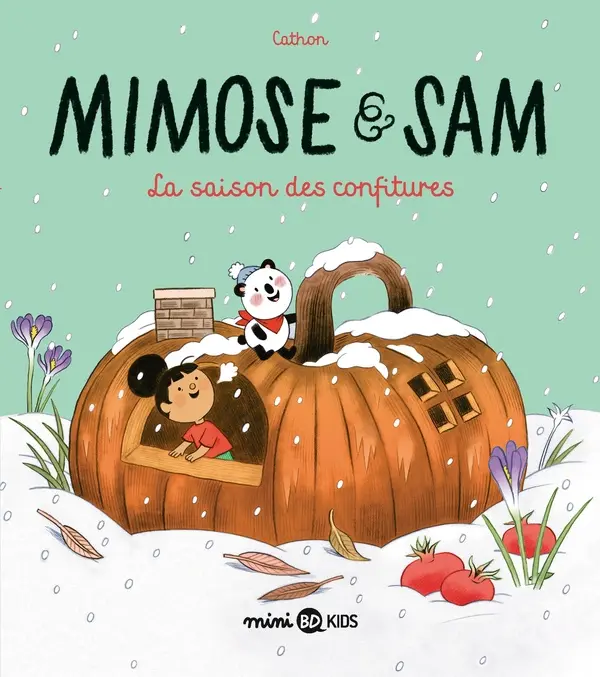 Mimose et Sam Tome 4 : la saison des confitures