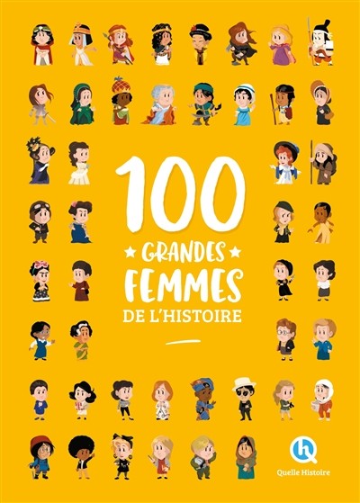 100 grandes femmes de l'Histoire