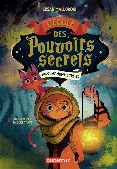 [FL-1218] L'école des Pouvoirs secrets Un chat nommé Treize Tome 1