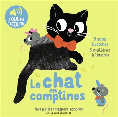 Le chat en comptines - 5 sons à écouter, 5 matières à toucher