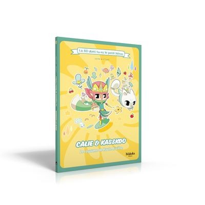 BD Jeu Calie et Kasskoo Tome 2 Le Royaume de Haute-Rivière