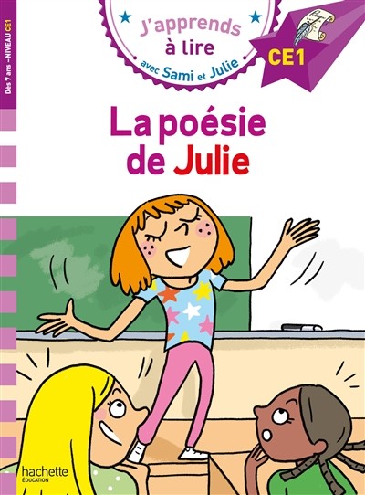 J'apprends à lire avec Sami et Julie CE1 - La poésie de Julie