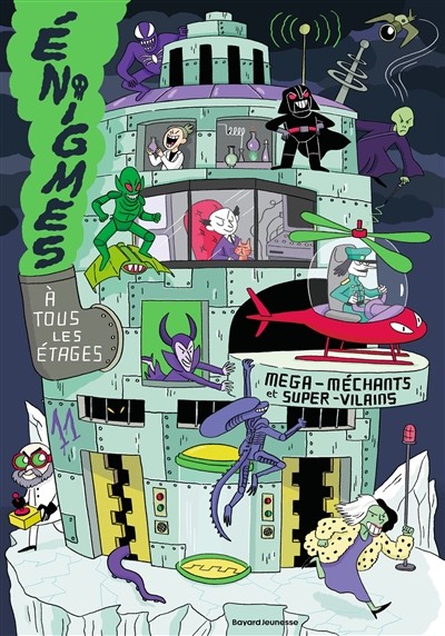 [BA-7205] Énigmes à tous les étages, Tome 11 - Méga-méchants et super-vilains