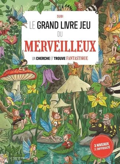 [DE-5426] Le grand livre jeu du merveilleux : Un cherche et trouve fantastique