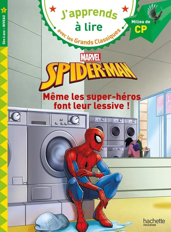J'apprends à lire avec les Grands Classiques - CP Niveau 2 - Spider-Man Même les super-héros font leur lessive
