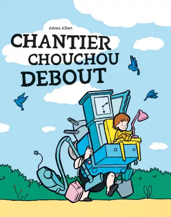 Chantier Choucou Debout (Lutins)