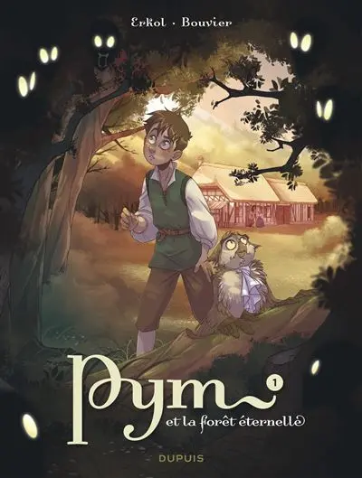 [DU-5782] Pym et la forêt éternelle T1