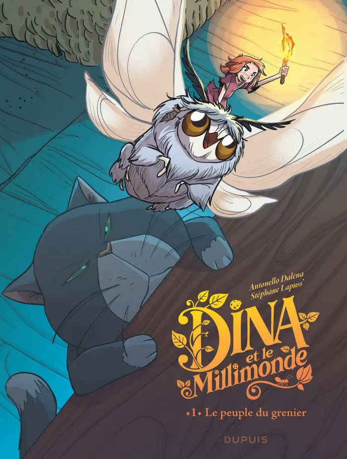 Dina et le Millimonde T1 - Le peuple du grenier