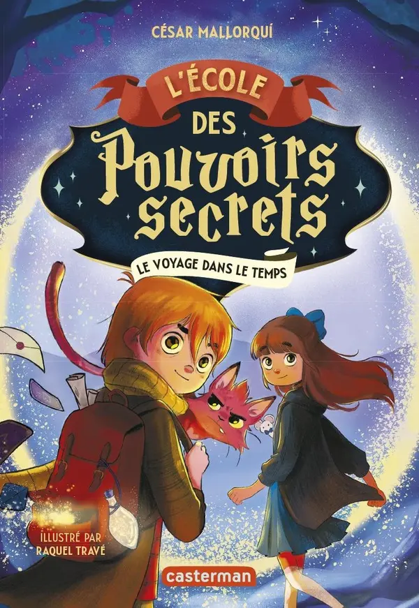 [CA-0187] L'école des pouvoirs secrets Tome 3 Le Voyage dans le temps