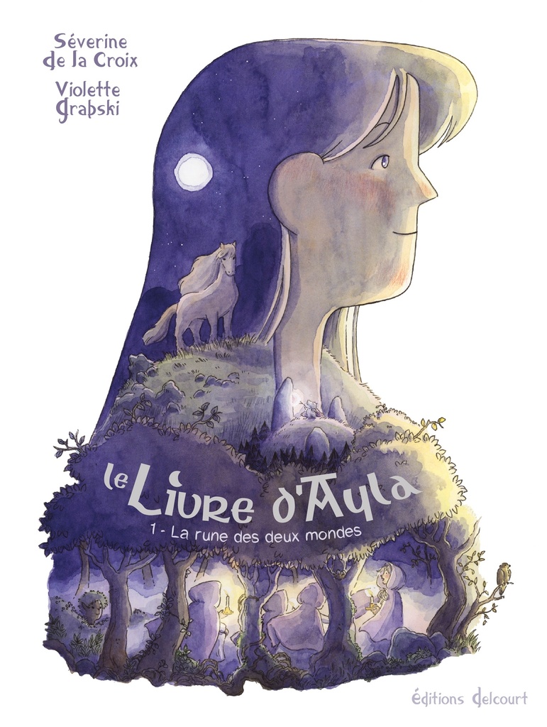 Le livre d'Ayla Tome 1 La Rune des deux mondes