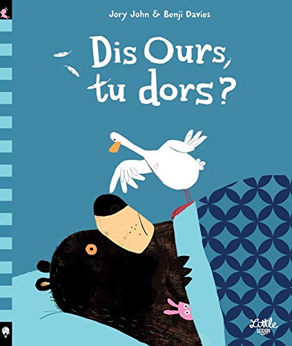 Dis Ours, tu dors ? 
