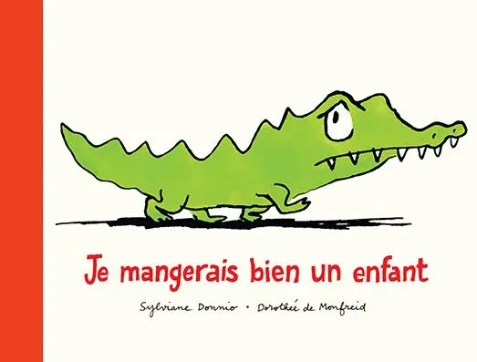 Je mangerais bien un enfant 