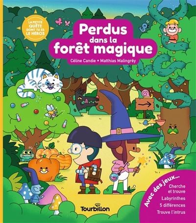 Perdus dans la forêt magique 