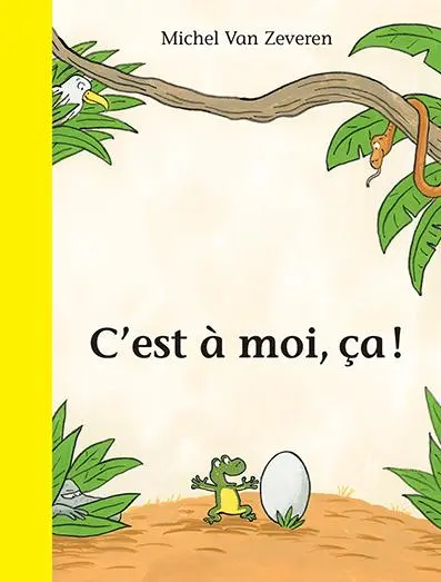 C'est à moi, ça! (la petite bibliothèque)