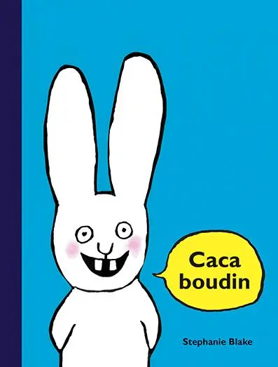 Caca boudin (la petite bibliothèque)