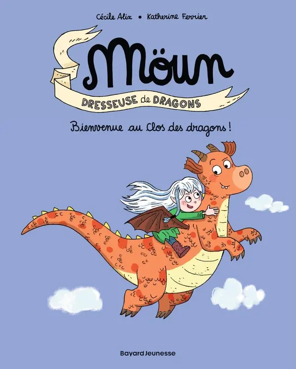 Moün Tome 1  Bienvenue au Clos des dragons !
