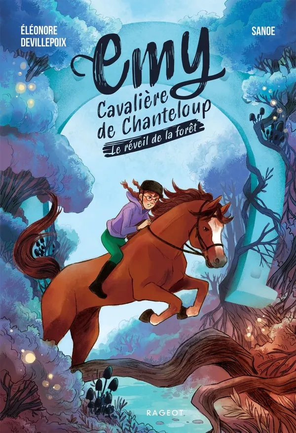 [RA-5826] Emy Cavalière de Chanteloup Le réveil de la forêt