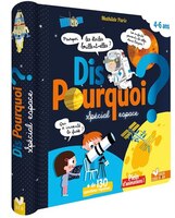 [DE-0675] Dis pourquoi ? Spécial Espace