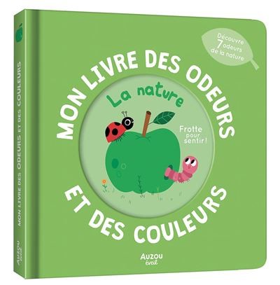 [AU-5449] Mon livre des odeurs et des couleurs La Nature