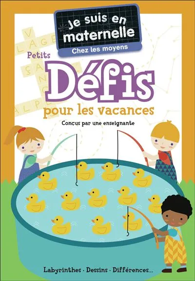 [FL-1346] Je suis en maternelle - Chez les moyens - Petits défis pour les vacances