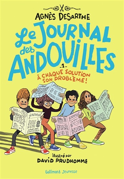 [GA-7403] Le Journal des Andouilles Tome 1 A chaque solution son problème !