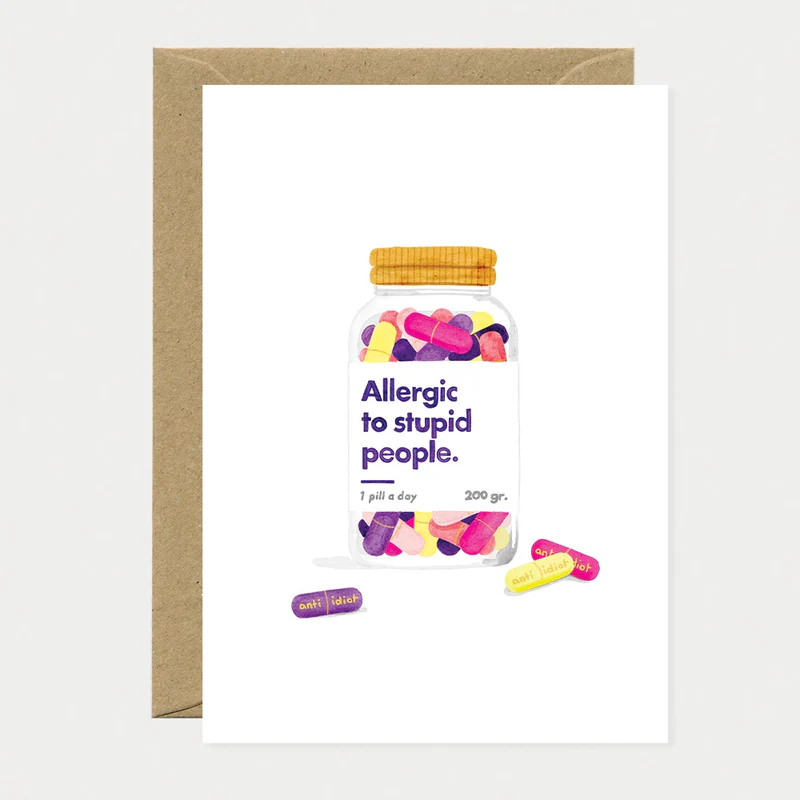 Carte Allergic to stupid people All the ways to say