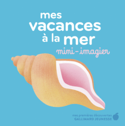 [GA-6485] Mes vacances à la mer Mini-imagier