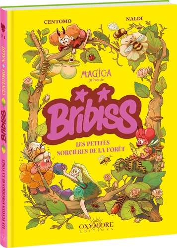 [OX-1552] Bribiss Tome 1 Les Petites Sorcières de la forêt