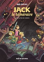 [RU-4993] Jack le téméraire Tome 2 Jack le téméraire face au Roi des Gobelins