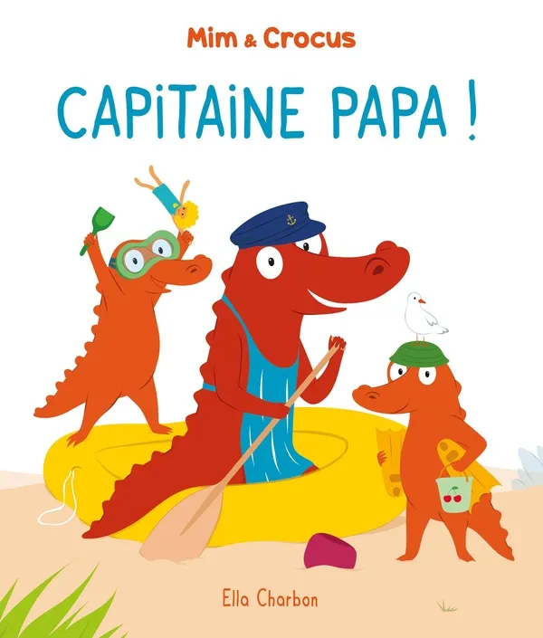 [LE-4042] Mim et Crocus : Capitaine Papa !