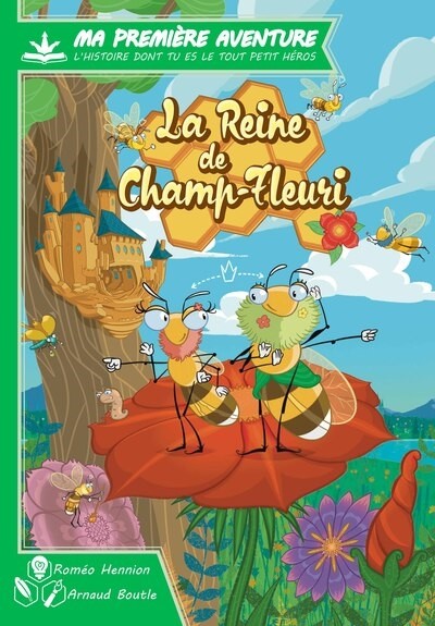 [GA-9051] La Reine de Champ-Fleuri - Ma Première Aventure