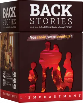 Back Stories L'embrasement