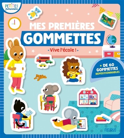 Mes premières gommettes Vive l'école