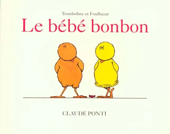 [EC-2499] Tromboline et Foulbazar : le bébé bonbon
