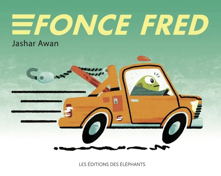 Fonce, Fred !