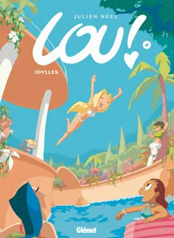 Lou ! Tome 4 Idylles