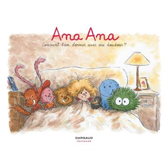 [DA-6432] Ana Ana Tome 21 - Comment bien dormir avec six doudous