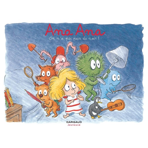 [DA-5687] Ana Ana Tome 07 - On n'a pas peur du noir !