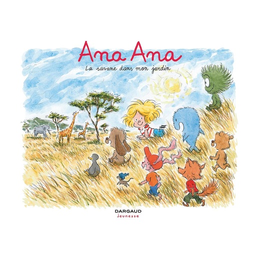 [DA-6615] Ana Ana Tome 09 - La savane dans mon jardin