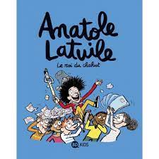 [BD_5543] Anatole Latuile Tome 8 Le roi du chahut
