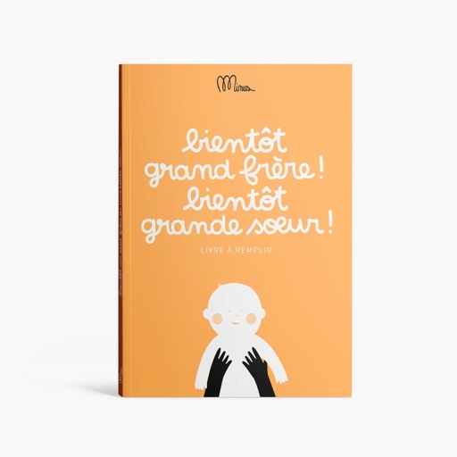 [MI_7744] Bientôt grand frère ! Bientôt grande soeur - Minus