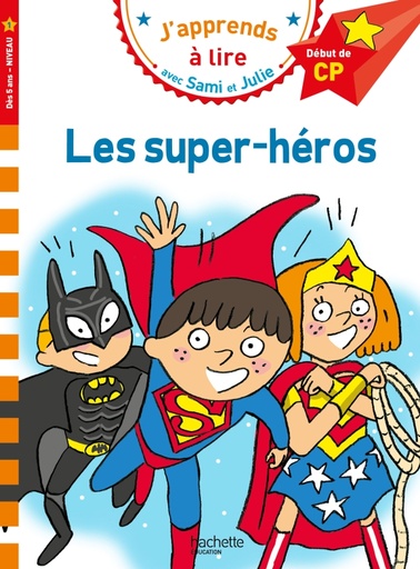 [HA_2713] J'apprends à lire avec Sami et Julie - Début de CP - Les super-héros