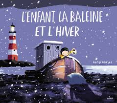 [MI-7088] L'enfant, la baleine et l'hiver (Tout carton)